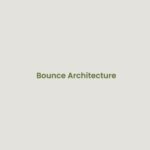 Bounce Architecture