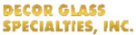 Decor Glass Specialities Inc.