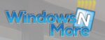 Windows N’ More