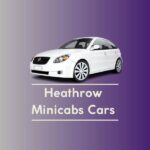 Heathrow Minicabs Cars