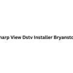 Sharp View Dstv Installer Bryanston