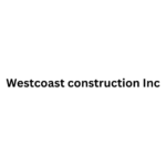 Westcoast construction Inc