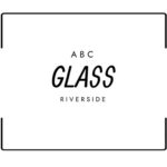 ABC Glass Riverside