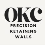 OKC Precision Retaining Walls
