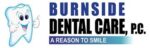 Burnside Dental Care, P.C.