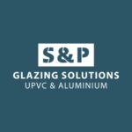 S and P Glazing Solutions Ltd