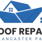 Roof Repair Lancaster PA